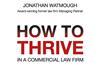 How to Thrive in a Commercial Law Firm